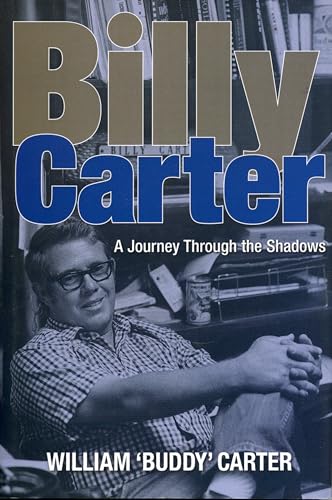 Billy Carter: A Journey Through the Shadows (9781563525537) by Carter, William