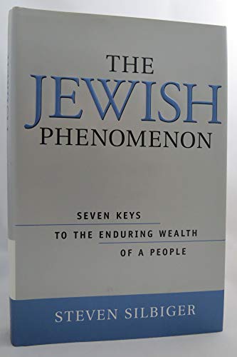 Imagen de archivo de The Jewish Phenomenon: Seven Keys to the Enduring Wealth of a People a la venta por BooksRun