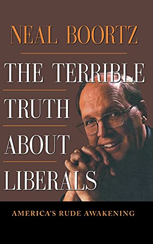 9781563526855: The Terrible Truth About Liberals
