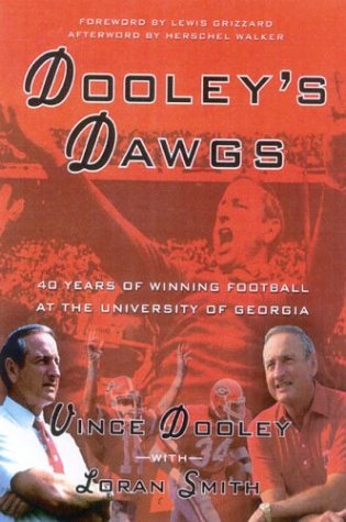 Stock image for Dooley's Dawgs: 40 Years of Championship Athletics at the University of Georgia for sale by HPB-Diamond