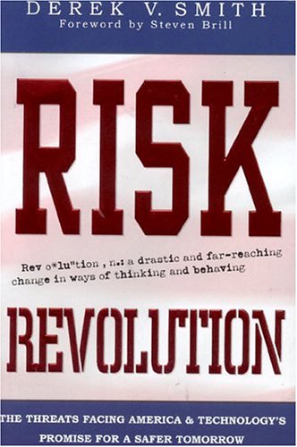 Imagen de archivo de Risk Revolution: The Threat Facing America and Technology's Promise for a Safer Tomorrow a la venta por Bookmonger.Ltd