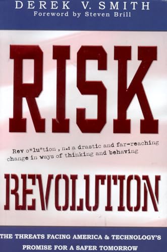 Stock image for Risk Revolution : Real Threat Facing America and the Promise of Technology for a Safer Tomorrow for sale by Better World Books