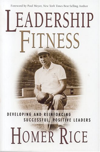 9781563527364: Leadership Fitness: Developing and Reinforcing Successful, Positive Leaders