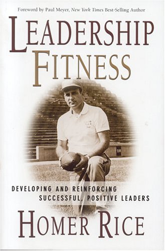 Imagen de archivo de Leadership Fitness: Developing & Reinforcing Successful, Positive Leaders a la venta por Half Price Books Inc.