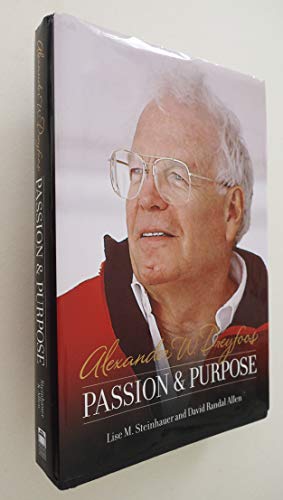 Beispielbild fr Alexander W. Dreyfoos: Passion & Purpose zum Verkauf von More Than Words