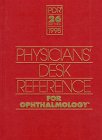 9781563632549: Physicians' Desk Reference for Ophthalmology (Physicians' Desk Reference (Pdr) for Ophthalmic Medicines)