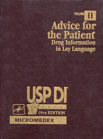 Beispielbild fr USP DI Supplement Vol. II : Advice for the Patient, Drug Information in Law Language zum Verkauf von Better World Books