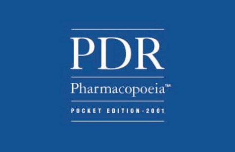 Stock image for Pdr Pharmacopoeia: 2001 (Pdr Pharmacopoeia. Pocket Edition, 2001) for sale by Bookmans