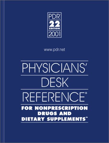 Stock image for PDR 22 Edition 2001 Physician's Desk Reference For NonPrescription Drugs and Dietary Supplements for sale by BookHolders
