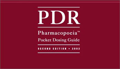 Stock image for Pdr Pharmacopoeia Dosing Guide 2002 for sale by Books Puddle