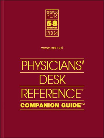 Stock image for Physicians Desk Reference Companion Guide 2004 (Physician's Desk Reference (Pdr) Companion Guide) for sale by Ergodebooks