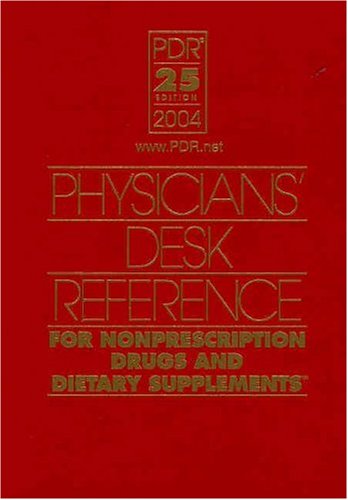 9781563634789: PDR for Nonprescription Drugs and Dietary Supplements (Physician's Desk Reference for Nonprescription Drugs and Dietary Supplements)