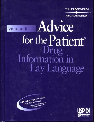 Stock image for Advice for the Patient : Drug Information in Lay Language (Usp Di Vol II: Advice for the Patient) for sale by HPB-Red