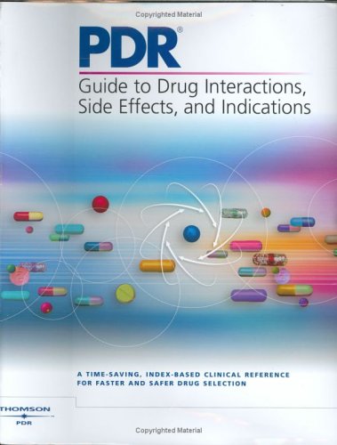 Beispielbild fr PDR Guide to Drug Interactions, Side Effects, and Indications zum Verkauf von ThriftBooks-Dallas