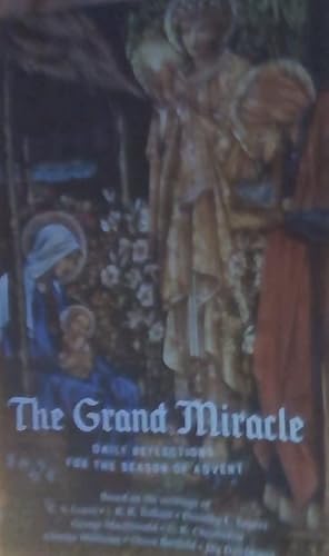 Stock image for The Grand Miracle Dailt Reflections for the Season of Advent for sale by Red's Corner LLC