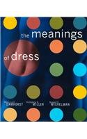 Imagen de archivo de The Meanings of Dress a la venta por The Calico Cat Bookshop