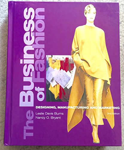 Beispielbild fr Business of Fashion: Designing, Manufacturing, and Marketing zum Verkauf von ThriftBooks-Atlanta