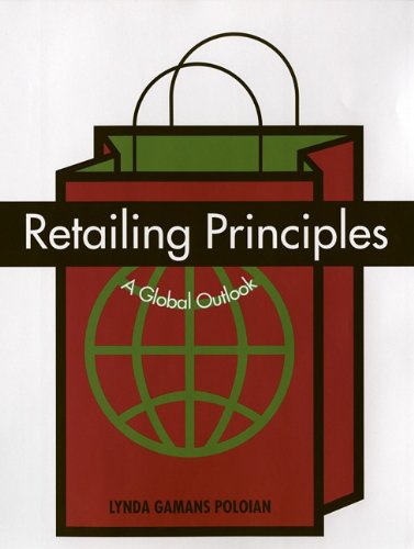 Imagen de archivo de Retailing Principles : A Global Outlook a la venta por Better World Books