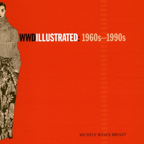 Stock image for WWD Illustrated: 1960s-1990s for sale by SecondSale