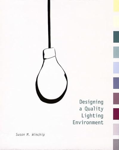 Imagen de archivo de Designing a Quality Lighting Environment a la venta por BookHolders