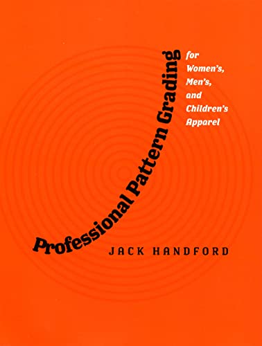 Beispielbild fr Professional Pattern Grading for Women's, Men's and Children's Ap Format: Paperback zum Verkauf von INDOO