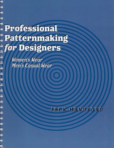 Stock image for Professional Patternmaking for Designers: Women's Wear and Men's Casual Wear for sale by GF Books, Inc.