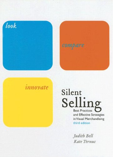 Stock image for Silent Selling: Best Practices And Effective Strategies In Visual Merchandising for sale by Gulf Coast Books