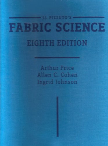 Stock image for J.J. Pizzuto's Fabric Science, 8th Edition for sale by HPB-Red