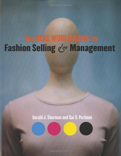 Imagen de archivo de The Real World Guide to Fashion Selling and Management a la venta por ThriftBooks-Atlanta