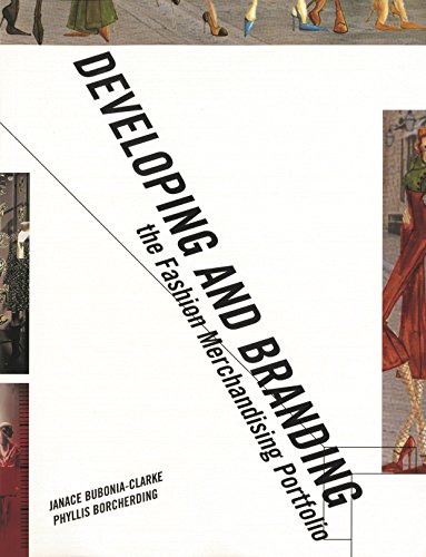 Beispielbild fr Developing and Branding the Fashion Merchandising Portfolio zum Verkauf von Anybook.com