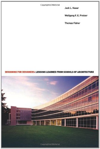 9781563674594: Designing for Designers: Lessons Learned from Schools of Architecture
