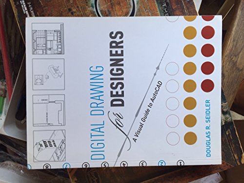 Beispielbild fr Digital Drawing for Designers: A Visual Guide to AutoCAD zum Verkauf von Open Books