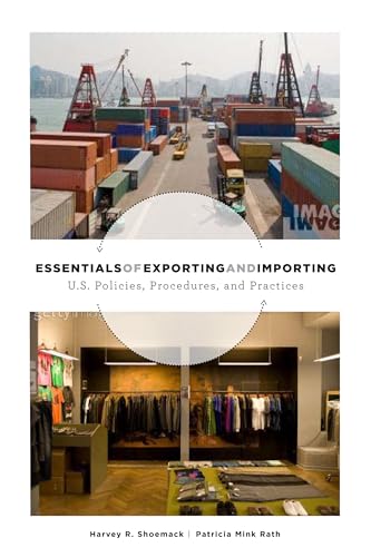 Beispielbild fr Essentials of Exporting and Importing: US Trade Policies, Procedures and Practices zum Verkauf von SecondSale