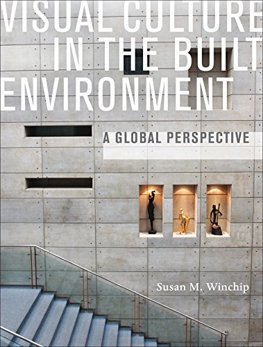 Imagen de archivo de Visual Culture in the Built Environment: A Global Perspective a la venta por Textbooks_Source