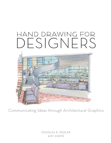 Imagen de archivo de Hand Drawing for Designers: Communicating Ideas through Architectural Graphics a la venta por Chiron Media