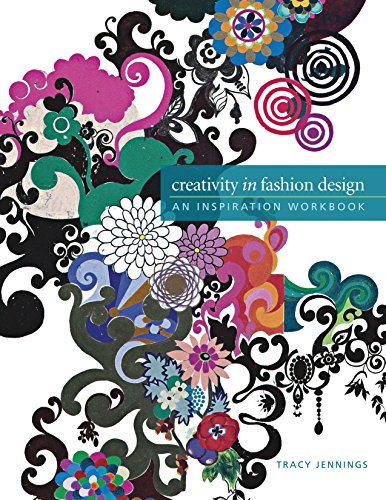 Beispielbild fr Creativity in Fashion Design: An Inspiration Workbook zum Verkauf von HPB-Red