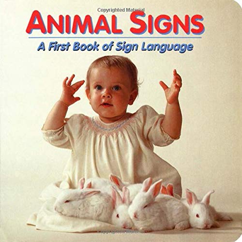 Stock image for Animal Signs (First Book of Sign Language) for sale by SecondSale