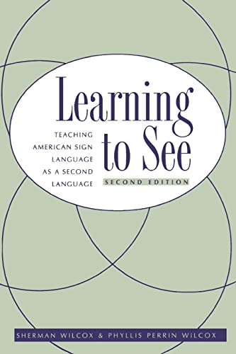 Stock image for Learning to See: American Sign Language as a Second Language for sale by ThriftBooks-Dallas