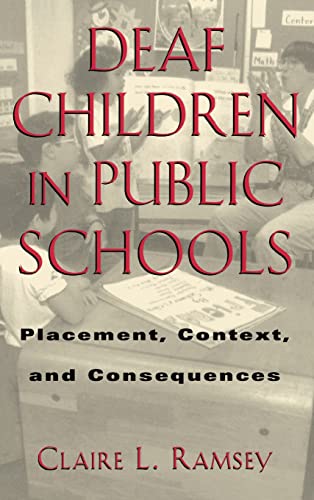 Beispielbild fr Deaf Children in Public Schools Vol. 3 : Placement, Context, and Consequences zum Verkauf von Better World Books