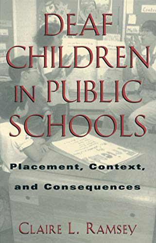 Imagen de archivo de Deaf Children in Public Schools Vol. 3 : Placement, Context, and Consequences a la venta por Better World Books