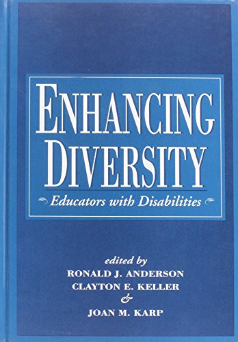 Beispielbild fr Enhancing Diversity: Educators with Disabilities zum Verkauf von HPB-Red