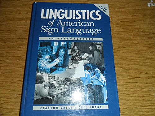 Linguistics of American Sign Language Text, 3rd Edition: An Introduction (9781563680977) by Valli, Clayton; Lucas, Ceil