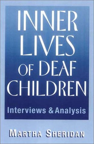 Beispielbild fr Inner Lives of Deaf Children: Interviews and Analysis zum Verkauf von Wonder Book