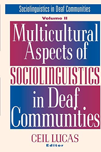 Imagen de archivo de Multicultural Aspects of Sociolinguistics in Deaf Communities (Volume 2) (Gallaudet Sociolinguistics) a la venta por HPB-Red