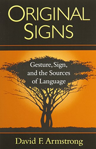 9781563681332: Original Signs: Gesture, Sign, and the Sources of Language