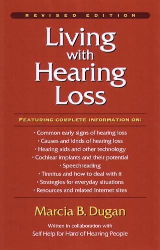 Stock image for Living with Hearing Loss for sale by Kennys Bookshop and Art Galleries Ltd.