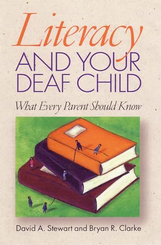 9781563681363: Literacy and Your Deaf Child: What Every Parent Should Know