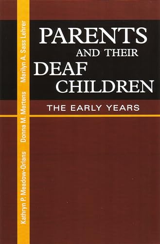 Imagen de archivo de Parents and Their Deaf Children: The Early Years a la venta por Wonder Book