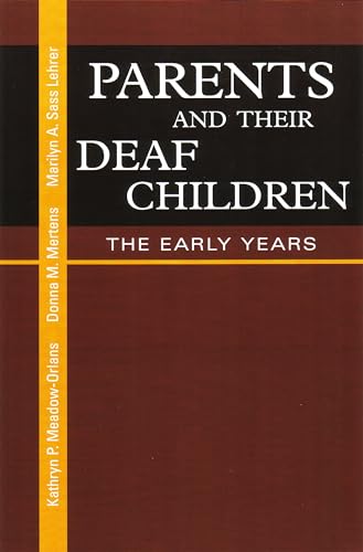 9781563681370: Parents and Their Deaf Children: The Early Years