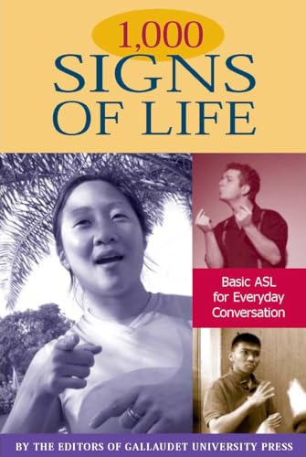Beispielbild fr 1,000 Signs of Life: Basic ASL for Everyday Conversation zum Verkauf von Textbooks_Source